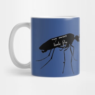 My Sweet Little Fly Mug